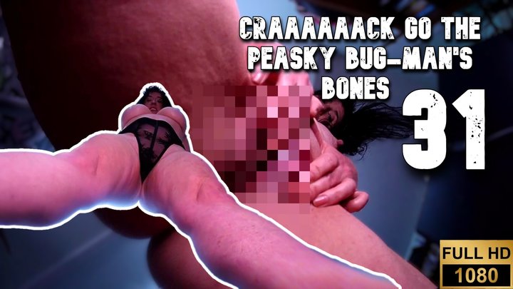 Elimarie717 - Craaaack go the pesky Bug-man's bones 31 WMV